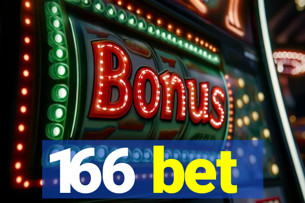 166 bet